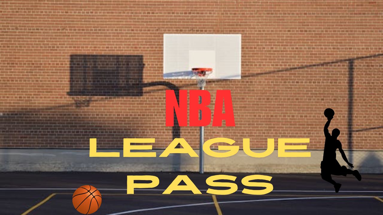 NBA League Pass: A Comprehensive Guide 