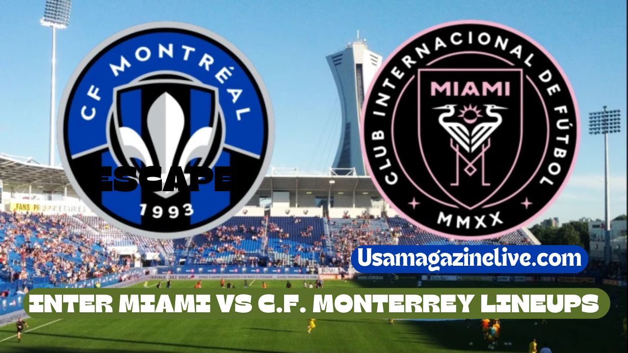Inter Miami vs c.f. Monterrey Lineups