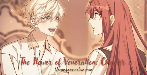 The Flower of Veneration Chapter 1