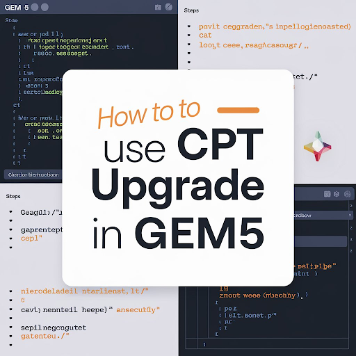 How to Use CPT Upgrade in gem5